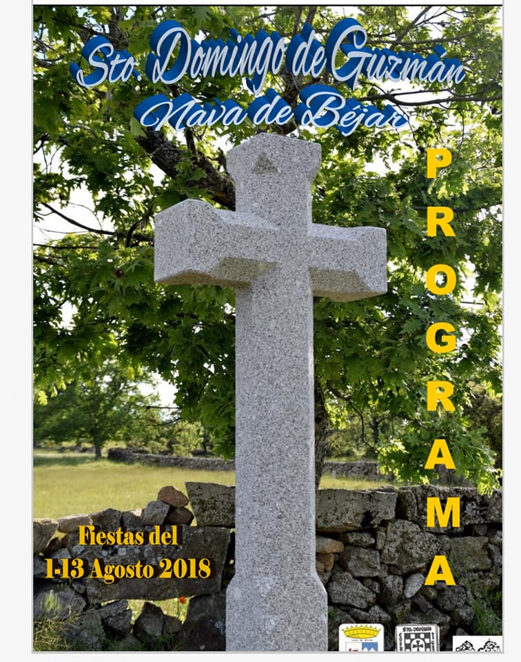 Fiestas patronales en honor a Santo Domingo de Guzmán 2018 Nava de Béjar